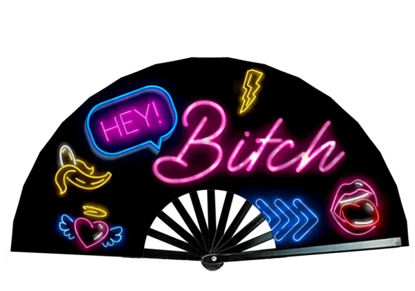 Leque Hey! Bitch